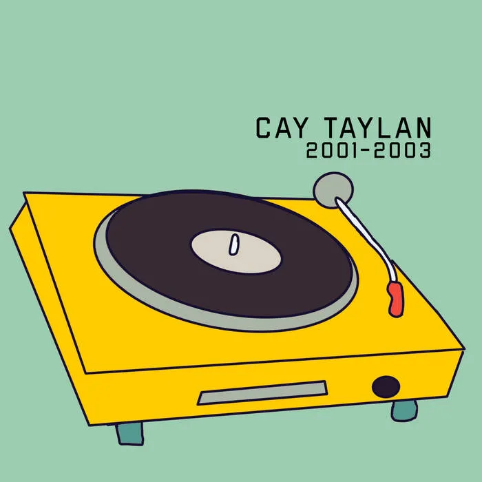 2001-2003 von Cay Taylan, UKO, Waxolutionists, CIRCUS, Digital Jockey, Kava