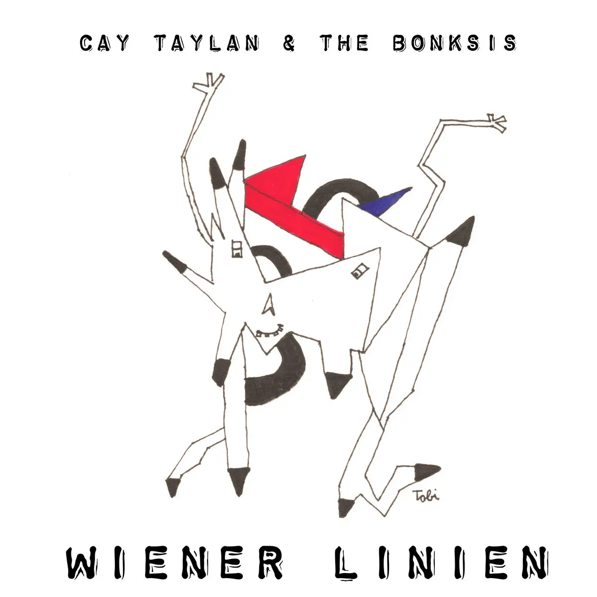 Wiener Linien (Album) Cay Taylan & The Bonksis